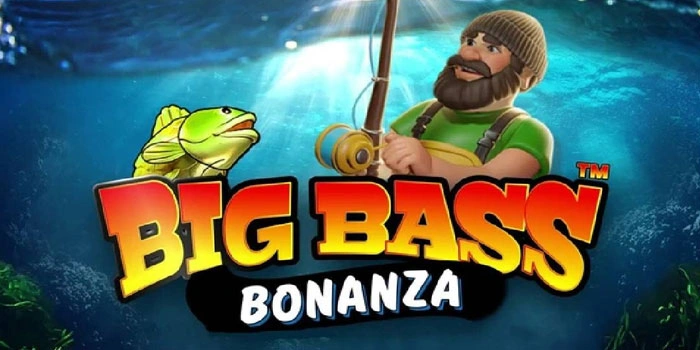Tips Jitu Jackpot di Slot Big Bass Bonanza