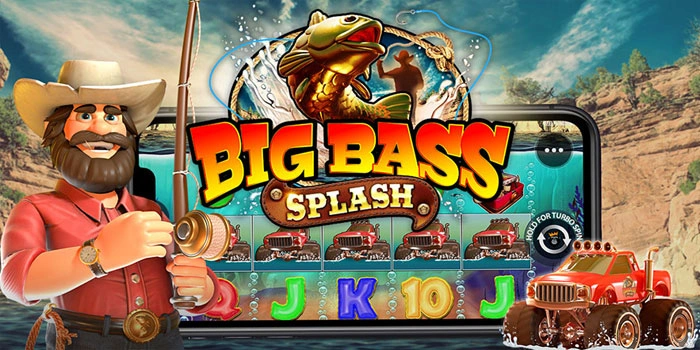 Cara Efektif Menang di Slot Big Bass Splash