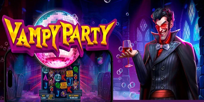 Cara Cerdas Menang Besar Di Slot Vampy Party Dengan Mudah